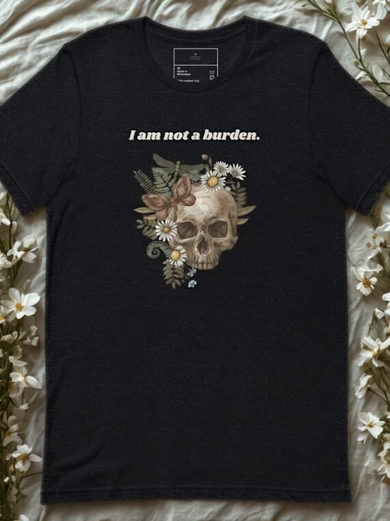 Not A Burden Tee